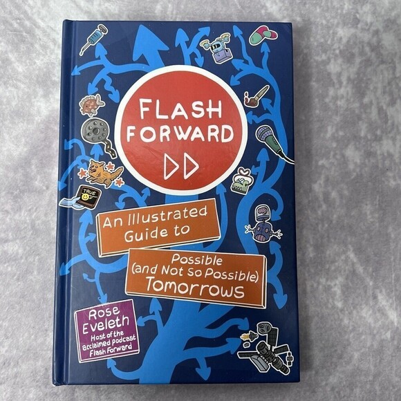 FLASH Forward: An Illustrated Guide to Possible (and Not So Possible) NEW - Picture 1 of 7